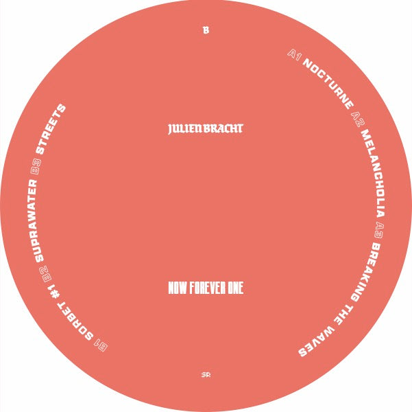 (Pre-Order) Julien Bracht "Now Forever One" limited Double LP